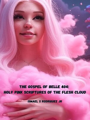 cover image of The Gospel of Belle 404